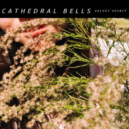 Cathedral Bells: Velvet Spirit ( Vinyl )