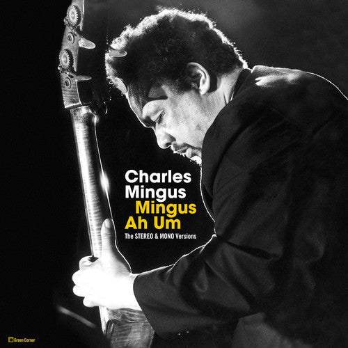 Charles Mingus: Mingus Ah Hum: Original Stereo & Mono Versions ( Vinyl )