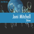 Joni Mitchell: Shine ( Vinyl )