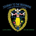 Green, Lloyd / Maness, Jay Dee: Journey To The Beginning ( Vinyl )