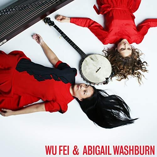 Wu Fei: Wu Fei & Abigail Washburn ( Vinyl )