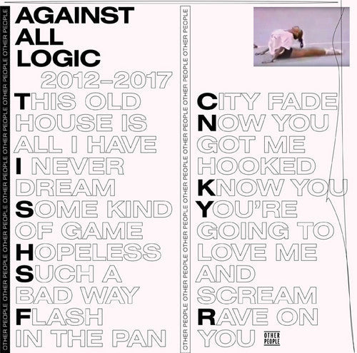 Against All Logic: 2012-2017 ( Vinyl )