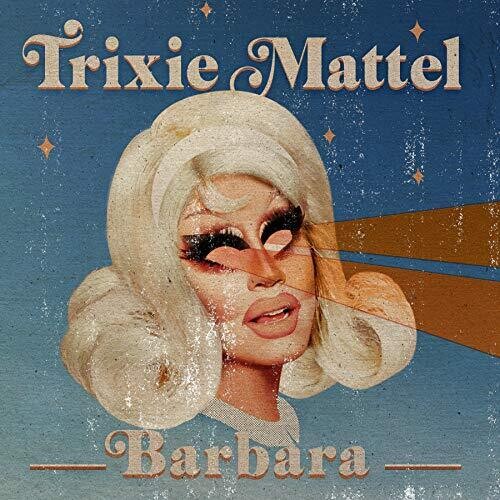 Trixie Mattel: Barbara ( Vinyl )