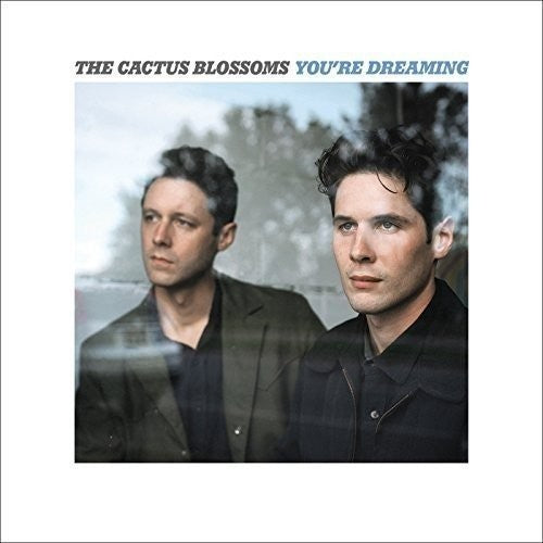 Cactus Blossoms: You're Dreaming ( Vinyl )