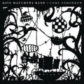 Dave Matthews: Come Tomorrow ( Vinyl )
