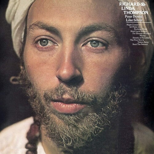 Richard Thompson & Linda: Pour Down Like Silver ( Vinyl )