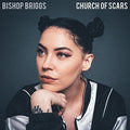 Bishop Briggs: Church of Scars ( Vinyl )