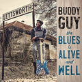 Buddy Guy: The Blues Is Alive And Well ( Vinyl )