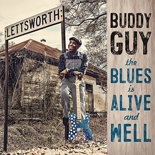Buddy Guy: The Blues Is Alive And Well ( Vinyl )