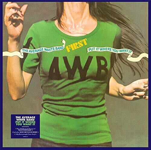 The Average White Band: Put It Where You Want It [Heavyweight Clear Vinyl] ( Vinyl )