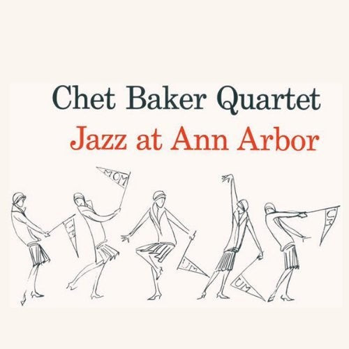 Chet Baker: Jazz At Ann Arbor ( Vinyl )