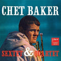 Chet Baker: Sextet & Quartet ( Vinyl )