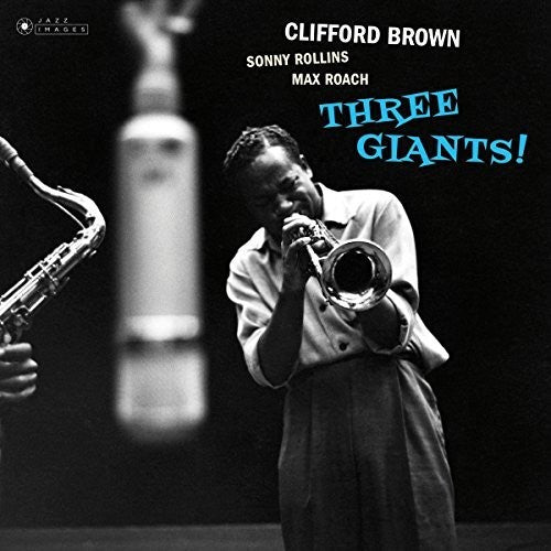 Clifford Brown: Three Giants ( Vinyl )