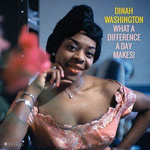 Dinah Washington: What A Difference A Day Makes ( Vinyl )