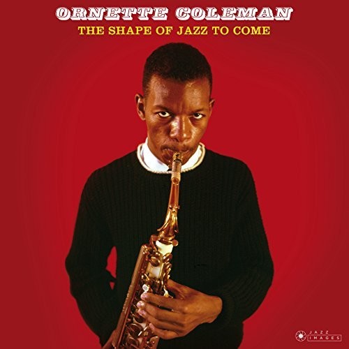 Ornette Coleman: Shape Of Jazz To Come ( Vinyl )