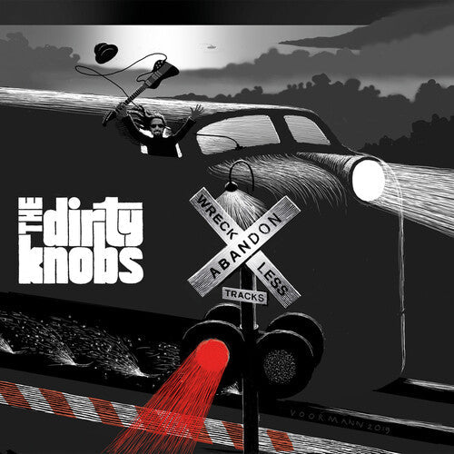 Dirty Knobs: Wreckless Abandon ( Vinyl )
