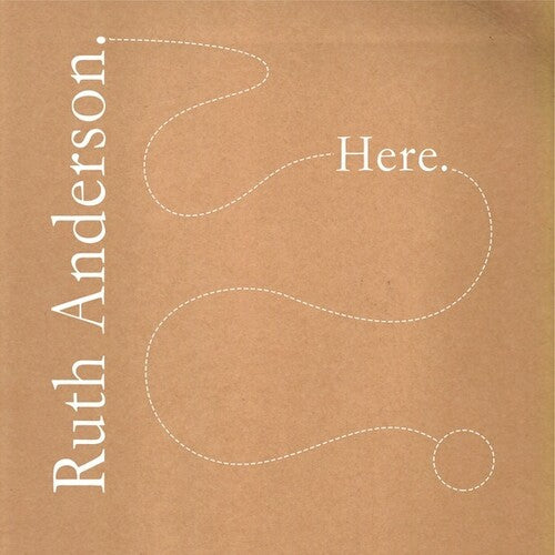 Ruth Anderson: Here ( Vinyl )