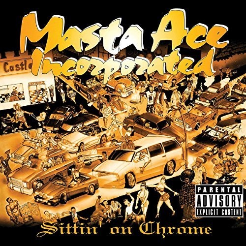 Masta Ace Inc: Sittin' On Chrome ( Vinyl )