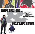 Eric B & Rakim: Don't Sweat The Technique ( Vinyl )
