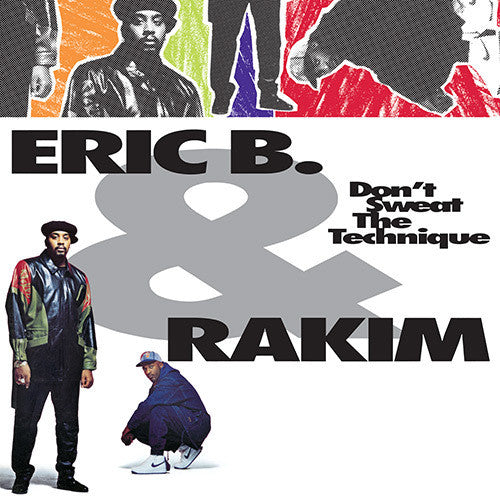 Eric B & Rakim: Don't Sweat The Technique ( Vinyl )