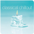 Various Artists: Classical Chillout ( Vinyl )