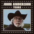 John Anderson: Years ( Vinyl )