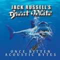 Jack Russell'S Great White: Once Bitten Acoustic Bytes ( Vinyl )