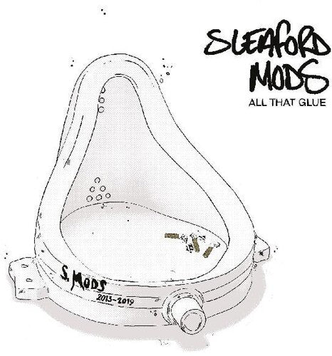Sleaford Mods: All That Glue ( Vinyl )