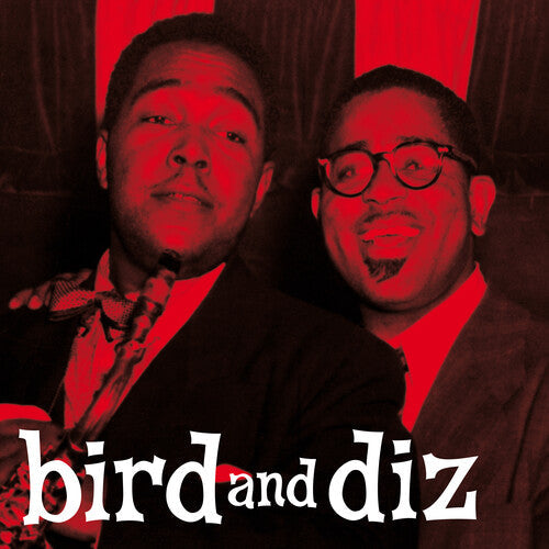 Parker, Charlie / Gillespie, Dizzy: Bird & Diz [180-Gram Red Colored LP With Bonus Tracks] ( Vinyl )