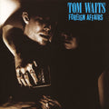 Tom Waits: Foreign Affairs ( Vinyl )