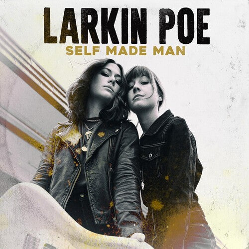 Larkin Poe: Self Made Man ( Vinyl )