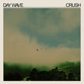 Day Wave: Crush ( Vinyl )