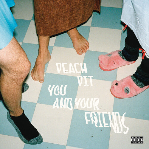 Peach Pit: You And Your Friends ( Vinyl )