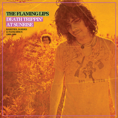 The Flaming Lips: Death Trippin' At Sunrise: Rarities B-sides & Flexi Discs 1986-1990 ( Vinyl )