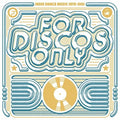 Various Artists: For Disco Only: Indie Dance Music From Fantasy & Vanguard Records ( Vinyl )