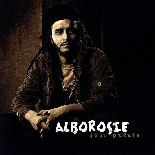 Alborosie: Soul Pirate ( Vinyl )