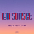 Paul Weller: On Sunset ( Vinyl )