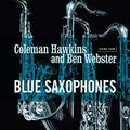 Hawkins, Coleman / Webster, Ben: Blue Saxophones ( Vinyl )
