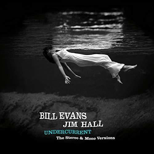 Evans, Bill / Hall, Jim: Undercurrent: Original Stereo & Mono Versions ( Vinyl )