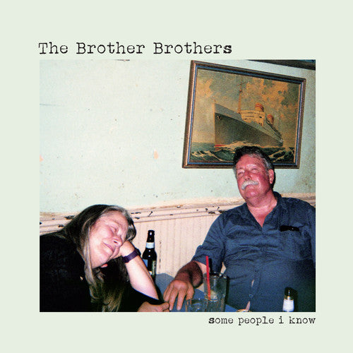 The Brother Brothers: Some People I Know ( Vinyl )