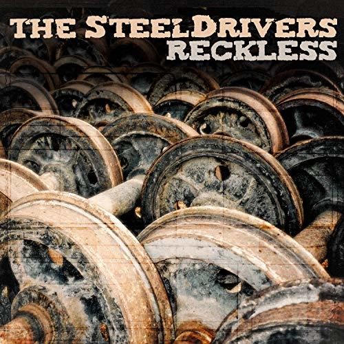 SteelDrivers: Reckless ( Vinyl )