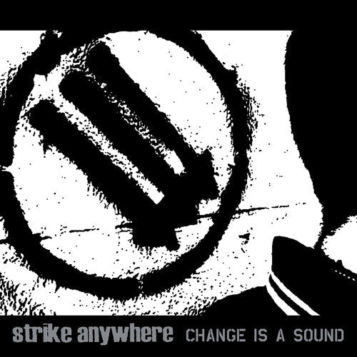 Strike Anywhere: Change Is A Sound ( Vinyl )