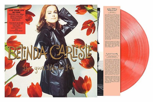 Belinda Carlisle: Live Your Life Be Free ( Vinyl )
