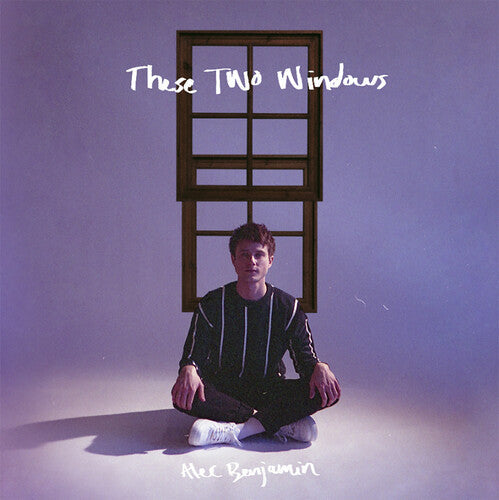 Alec Benjamin: These Two Windows ( Vinyl )