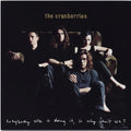 The Cranberries: Everybody Else Is Doing It, So Why Can't We ( Vinyl )