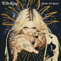 Elle King: Shake The Spirit ( Vinyl )