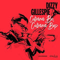 Dizzy Gillespie: Cubana Be Cubana Bop ( Vinyl )