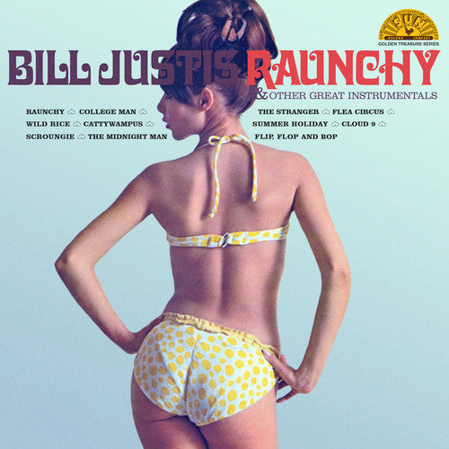 Bill Justis: Raunchy & Other Great Instrumentals ( Vinyl )