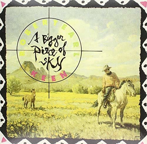 Robert Earl Keen: Bigger Piece Of Sky ( Vinyl )