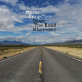 Mark Knopfler: Down The Road Wherever ( Vinyl )